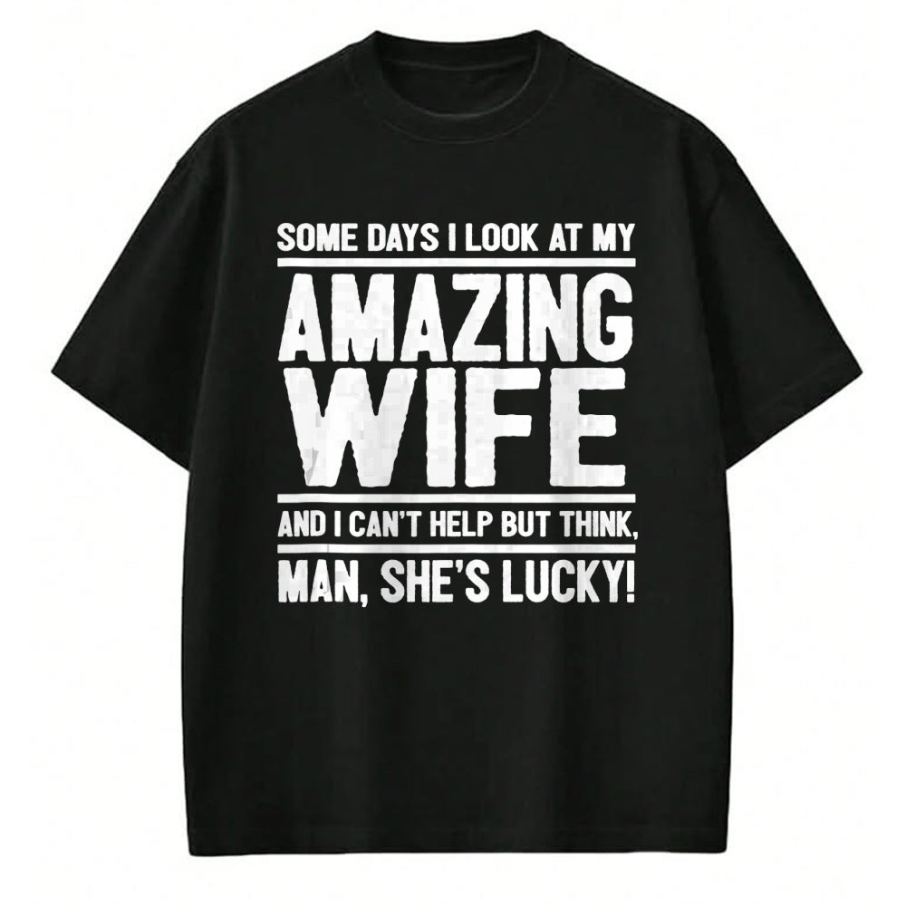 Best Wife Shirt, Wife and Husband Unisex T-Shirt/Hoodie/Sweatshirt HLT00 - Gift for wife T shirt, lucky wife   Man, My Wife Is Lucky - Funny Lucky Wife Tank Top