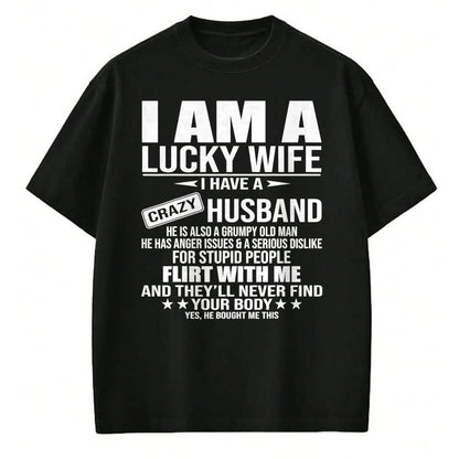 Best Wife Shirt, Wife and Husband Unisex T-Shirt/Hoodie/Sweatshirt HLT00 - Gift for wife T shirt, lucky wife   I Am A Lucky Wife I Have A Crazy Husband Tank Top (1)