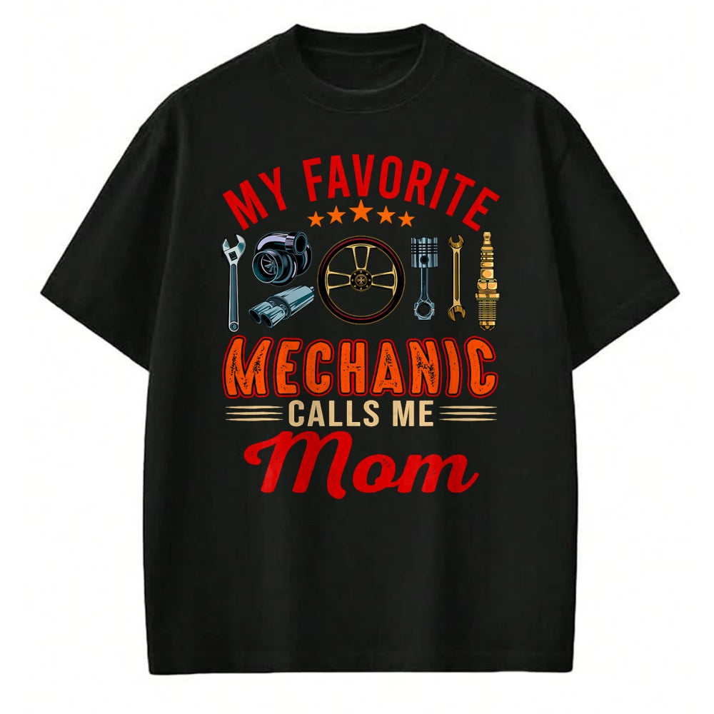 Best Mechanic Life Shirt, Funny Mechanic UnisexT-Shirt/Hoodie/Sweatshirt HLT00 - Vintage My Favorite Mechanic Calls Me Mom Funny Mechanic T-Shirt