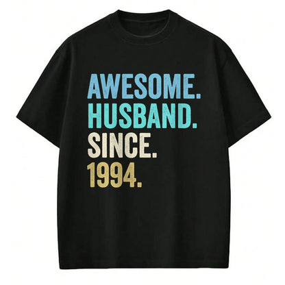 Best Wife Shirt, Wife and Husband Unisex T-Shirt/Hoodie/Sweatshirt HLT00 - Awesome Husband Since 1994 30th wedding anniversary 30 years T-Shirt