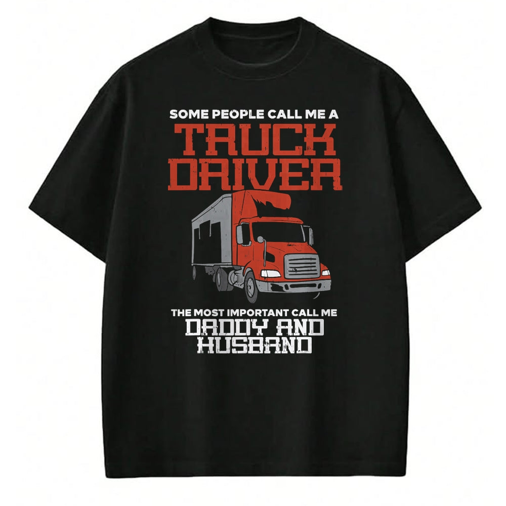 Best Truck Driver Life Shirt, Funny Trucker UnisexT-Shirt/Hoodie/Sweatshirt HLT00 - Truck Driver Most Important Daddy Husband Trucker Men Gift T-Shirt