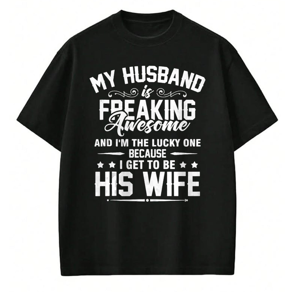 Best Wife Shirt, Wife and Husband Unisex T-Shirt/Hoodie/Sweatshirt HLT00 - Gift for wife T shirt, lucky wife   Lucky Wife, Awesome Life Because My Husband Tank Top