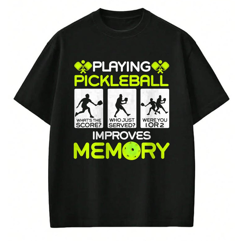 Funny Pickleball Shirt, Pickleball Lover Unisex T-Shirt/Hoodie/Sweatshirt HLT00 - Playing Pickleball Improves Memory Dink Player T-Shirt