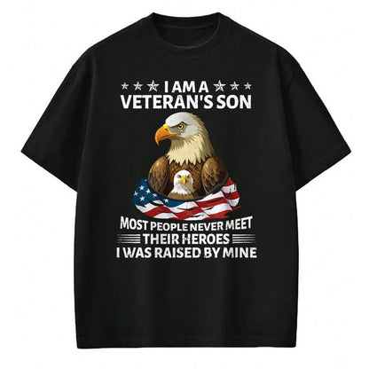 Proud Veteran Shirt, Funny Veteran UnisexT-Shirt/Hoodie/Sweatshirt HLT00 - Proud US Veteran Son I was Raised by My Hero Fathers Day T-Shirt