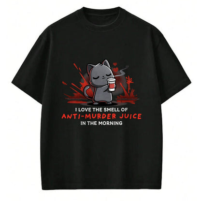Cat Love Shirt, Funny Cat Lover Gift UnisexT-Shirt/Hoodie/Sweatshirt HLT00 - Cat Drink Coffee I Love The Smell Of Anti Murder Juice T-Shirt for Men Women (1)