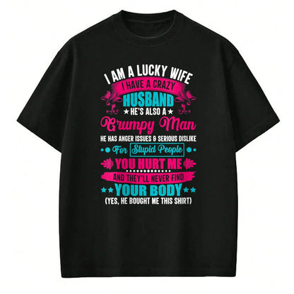 Best Wife Shirt, Wife and Husband Unisex T-Shirt/Hoodie/Sweatshirt HLT00 - Gift for wife T shirt, lucky wife   Womens I Am A Lucky Wife, I Have A Crazy Husband V-Neck T-Shirt