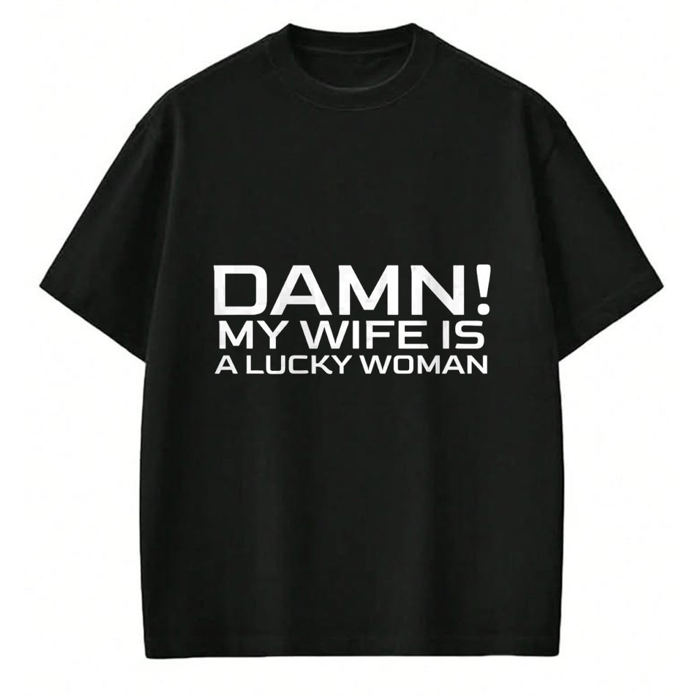 Best Wife Shirt, Wife and Husband Unisex T-Shirt/Hoodie/Sweatshirt HLT00 - Gift for wife T shirt, lucky wife   My Wife Is A Lucky Woman Funny Husband Father's Day Married T-Sh