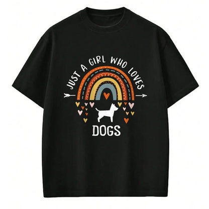 Dog Love Shirt, Dog Lover Gift T-Shirt/Hoodie/Sweatshirt HLT00 - Just A Girl Who Loves Dogs Rainbow Gifts For Dog Lover Women T-Shirt (1)