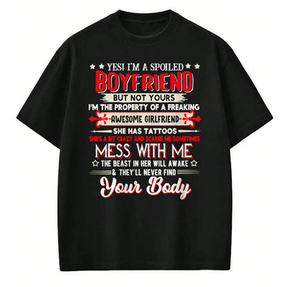 Best Wife Shirt, Wife and Husband Unisex T-Shirt/Hoodie/Sweatshirt HLT00 - Yes I'm A Spoiled Boyfriend Property Of Awesome Girlfriend T-Shirt