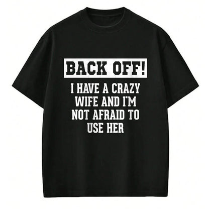 Best Wife Shirt, Wife and Husband Unisex T-Shirt/Hoodie/Sweatshirt HLT00 - Funny Husband Gifts Men, Crazy Wife Sarcastic Husband T-Shirt (1)
