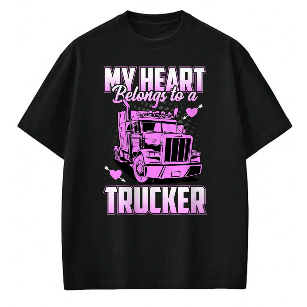 Best Truck Driver Life Shirt, Funny Trucker UnisexT-Shirt/Hoodie/Sweatshirt HLT00 - My Heart Belongs to A Trucker Funny Truck Driver T-Shirt