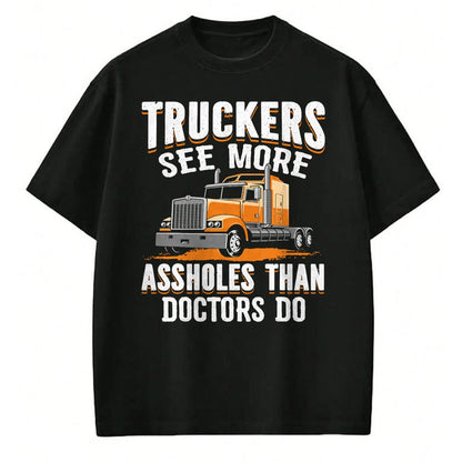 Best Truck Driver Life Shirt, Funny Trucker UnisexT-Shirt/Hoodie/Sweatshirt HLT00 - Truckers See More Funny Truck Driver Gifts for Trucking Dads T-Shirt (2)