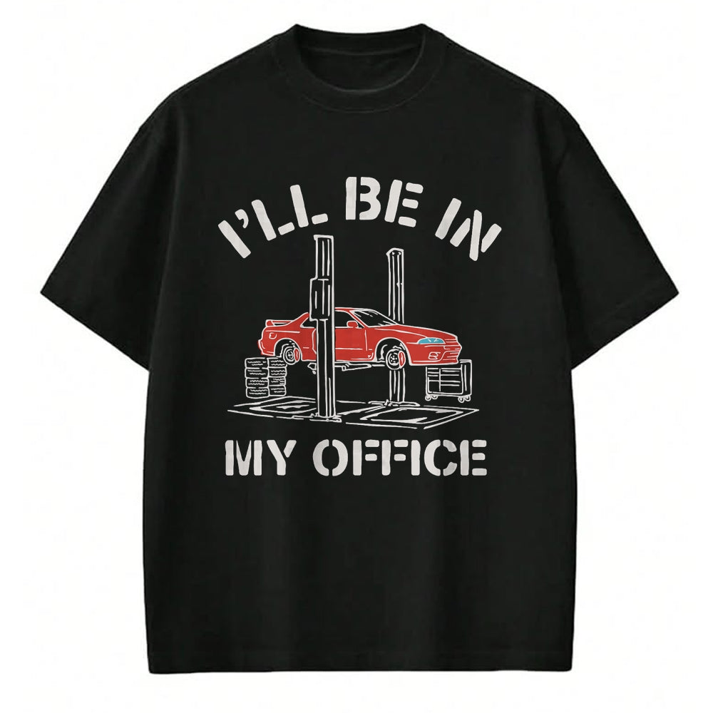 Best Mechanic Life Shirt, Funny Mechanic UnisexT-Shirt/Hoodie/Sweatshirt HLT00 - I'll Be in My Office Funny Auto Mechanic Gifts Car Mechanics T-Shirt