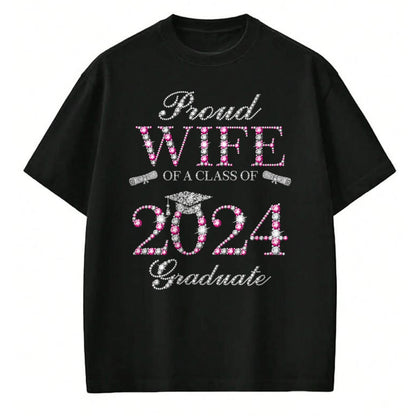 Best Wife Shirt, Wife and Husband Unisex T-Shirt/Hoodie/Sweatshirt HLT00 - Gift for wife T shirt, lucky wife   Proud Wife of a Class of 2024 Graduate T-Shirt