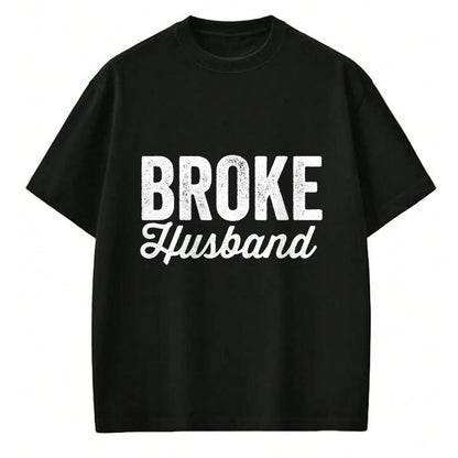 Best Wife Shirt, Wife and Husband Unisex T-Shirt/Hoodie/Sweatshirt HLT00 - Gift for wife T shirt, spoiled wife   Broke Husband Spoiled Wife Funny Matching Couples T-Shirt (1)