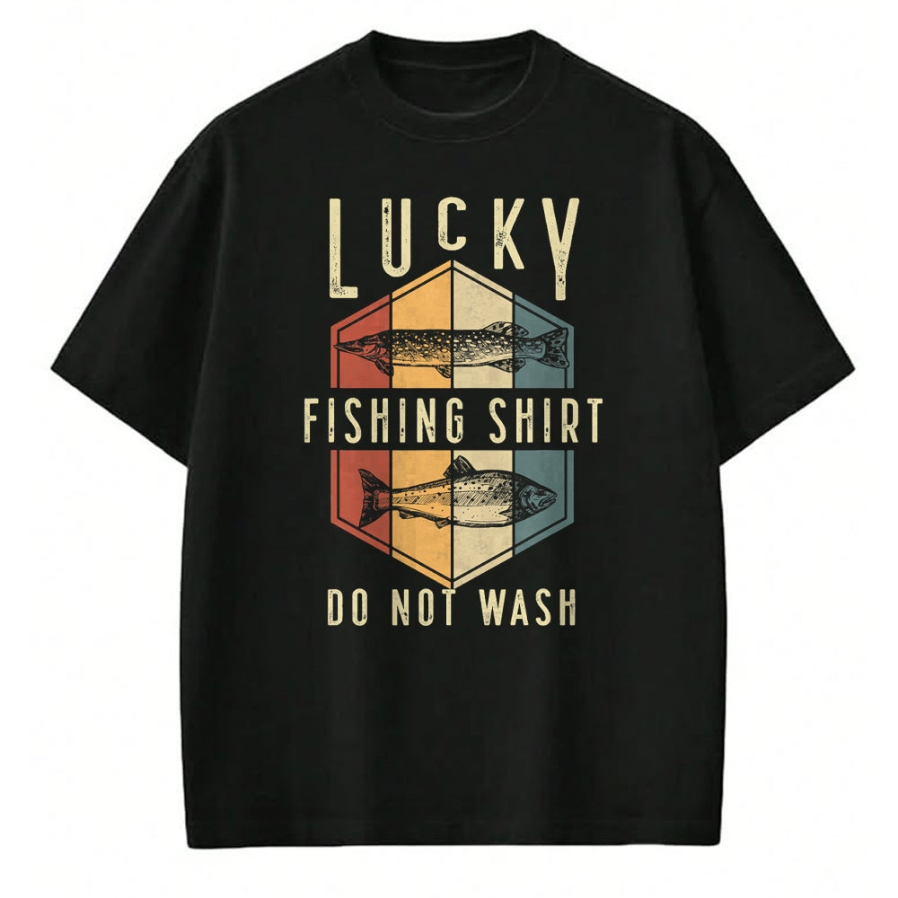 Gift for Dad Shirt, Funny Dad Unisex T-Shirt/Hoodie/Sweatshirt HLT00 – Lucky Fishing Shirt Do Not Wash Father_s Day Fisherman Dad T-Shirt