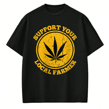 Best Farmer Life Shirt, Funny Farmer UnisexT-Shirt/Hoodie/Sweatshirt HLT00 - Retro Marijuana Support Your Local Farmer Cannabis Weed 2023 T-Shirt