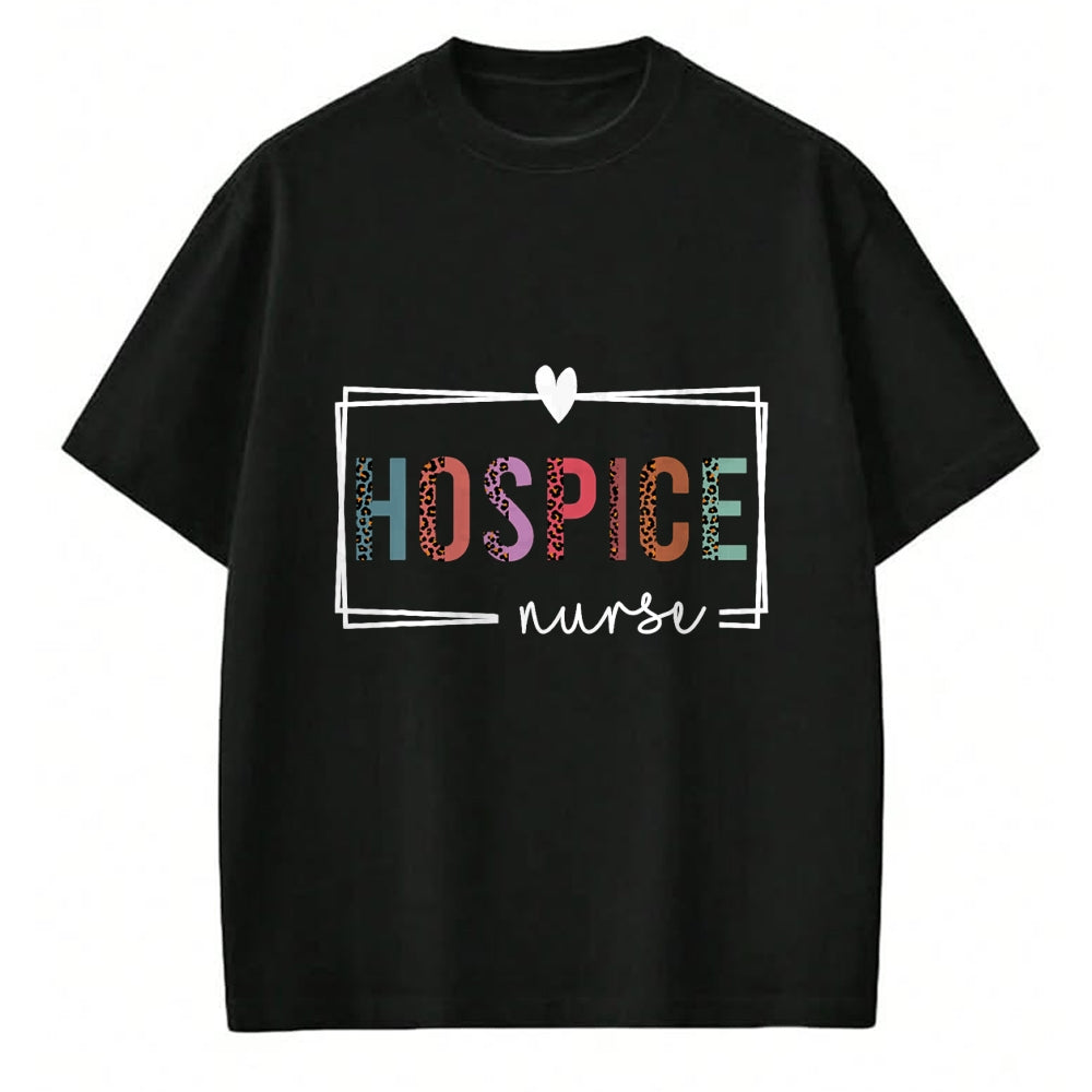 Funny Nurse Shirt, Nurse Unisex T-Shirt/Hoodie/Sweatshirt HLT00 - Hospice Nurse Hospice Nurse Nurses Day T-Shirt