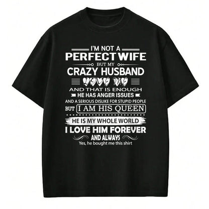 Christian Tee, Christian Faith Unisex T-Shirt/Hoodie/Sweatshirt HLT00 - I_m Not A Perfect Wife But My Crazy Husband Love Me Gifts Pullover Hoodie (1)