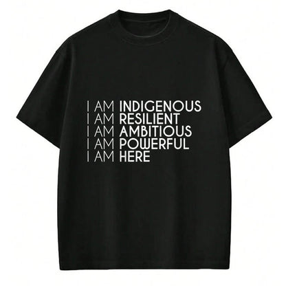 Native American T-Shirts, Vintage Native American Unisex T-Shirt/Hoodie/Sweatshirt HLT00 - Resilient Ambitious Powerful Here Native American Indigenous