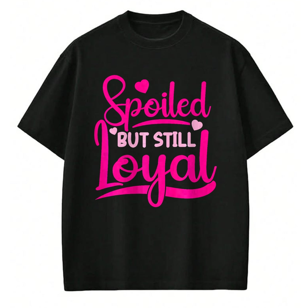 Best Wife Shirt, Wife and Husband Unisex T-Shirt/Hoodie/Sweatshirt HLT00 - Gift for wife T shirt, spoiled wife   Spoiled Wife Spoiled But Still Loyal Premium T-Shirt (1)