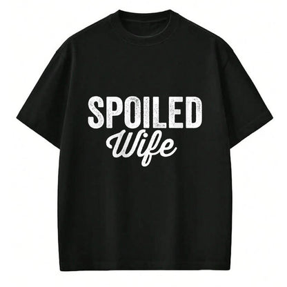 Best Wife Shirt, Wife and Husband Unisex T-Shirt/Hoodie/Sweatshirt HLT00 - Gift for wife T shirt, spoiled wife   Broke Husband Spoiled Wife Funny Matching Couples T-Shirt