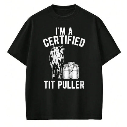 Best Farmer Life Shirt, Funny Farmer UnisexT-Shirt/Hoodie/Sweatshirt HLT00 - I'm A Certified Tit Puller Funny Dairy Cow Farmer Gift T-Shirt