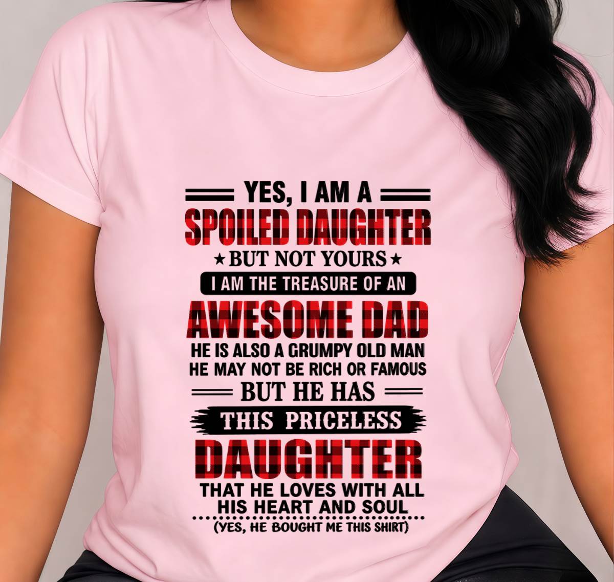 DAD’S SPOILED DAUGHTER - FROM DAD - TLEE00 (SKU2609-31-00)