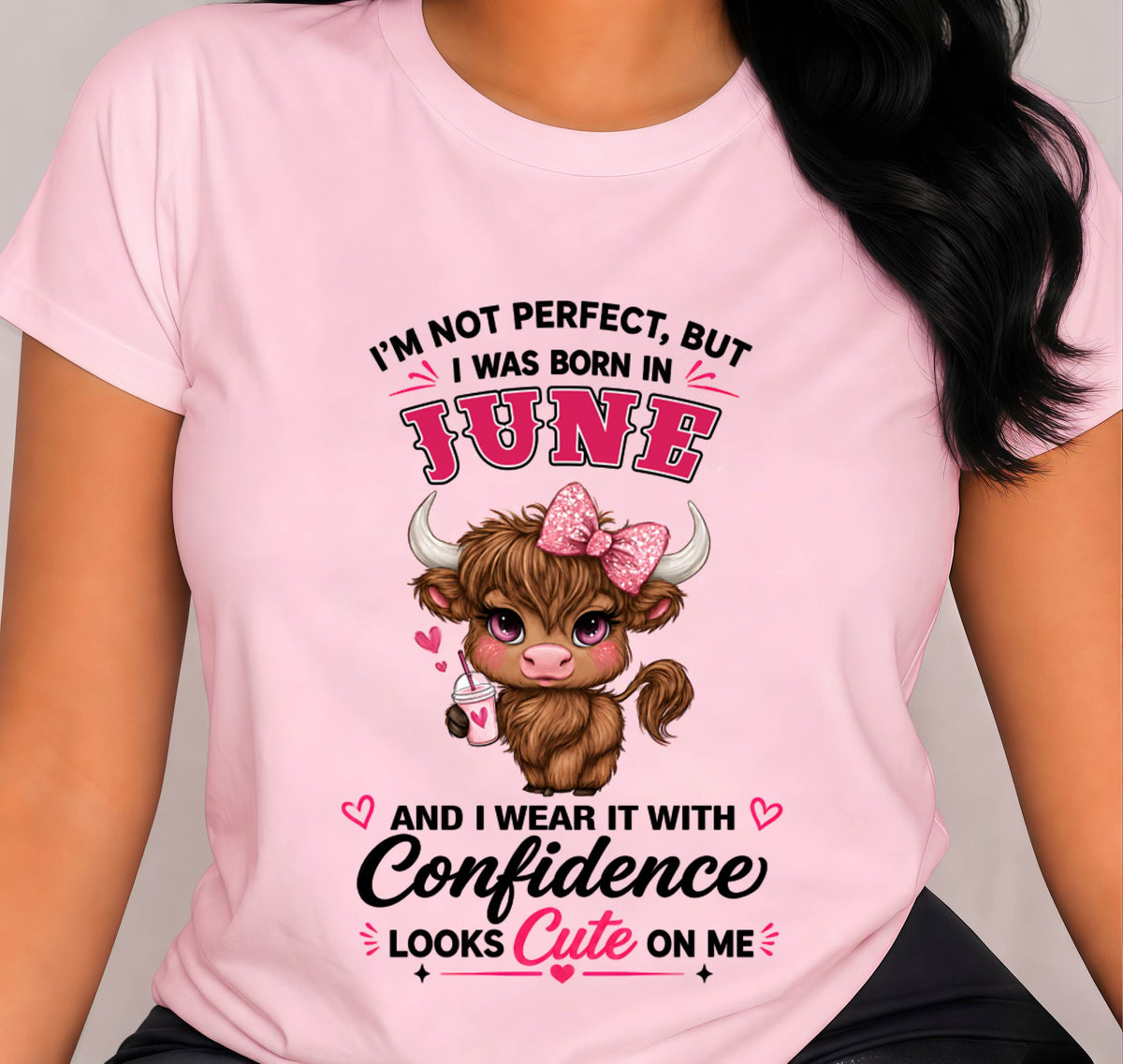 JUNE BORN CONFIDENCE TEE - FOR WOMEN - TLEE06 (SKU2608-118-06)