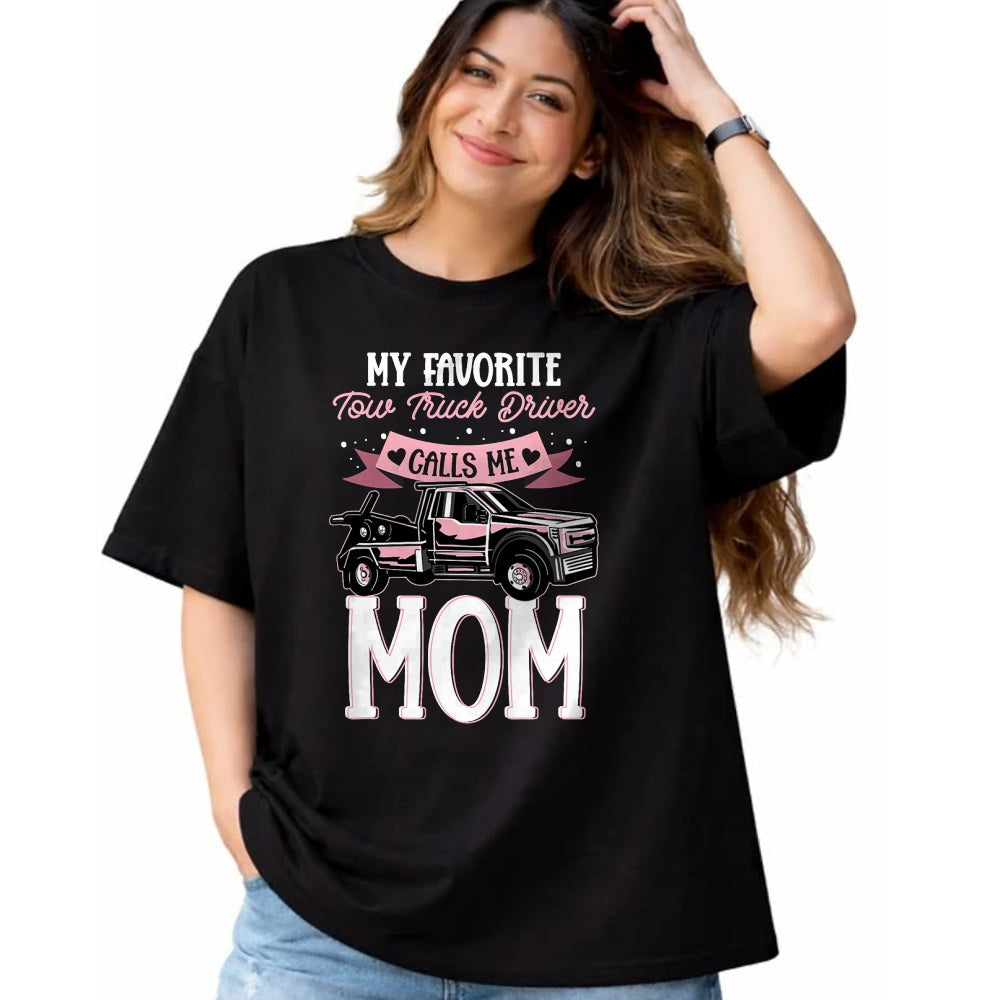 Best Truck Driver Life Shirt, Funny Trucker UnisexT-Shirt/Hoodie/Sweatshirt HLT00 - Mother Women Wrecker Tow Truck Driver Calls Me Mom T-Shirt