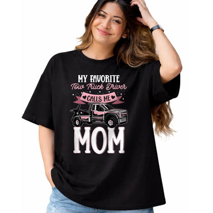 Best Truck Driver Life Shirt, Funny Trucker UnisexT-Shirt/Hoodie/Sweatshirt HLT00 - Mother Women Wrecker Tow Truck Driver Calls Me Mom T-Shirt