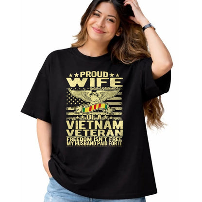 Best Wife Shirt, Wife and Husband Unisex T-Shirt/Hoodie/Sweatshirt HLT00 - Gift for wife T shirt, lucky wife   Freedom Isn't Free Proud Wife Of Vietnam Veteran Spouse Gift T-S