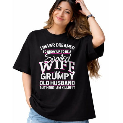 Best Wife Shirt, Wife and Husband Unisex T-Shirt/Hoodie/Sweatshirt HLT00 - Gift for wife T shirt, spoiled wife   Spoiled Wife Of A Grumpy Old Husband Long Sleeve T-Shirt