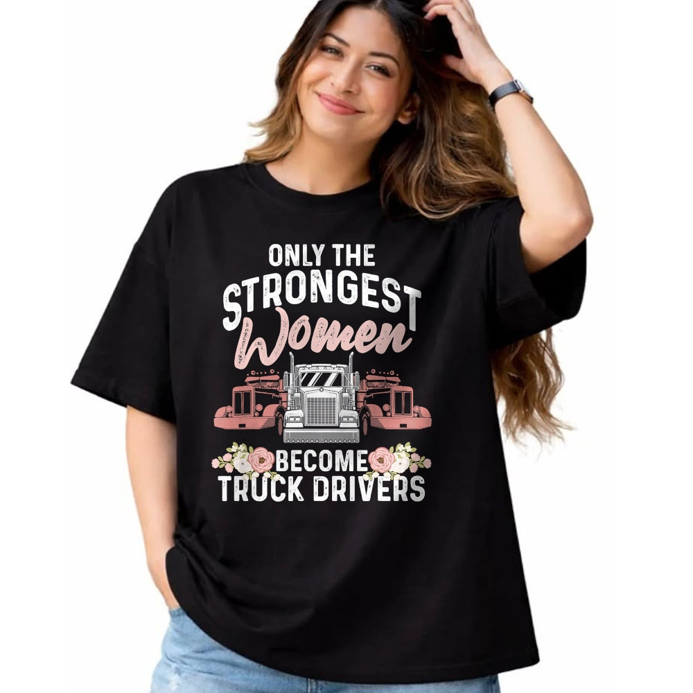 Best Truck Driver Life Shirt, Funny Trucker UnisexT-Shirt/Hoodie/Sweatshirt HLT00 - Funny Female Truck Driver Design For Women Girls Trucking T-Shirt (3)