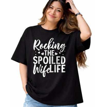 Best Wife Shirt, Wife and Husband Unisex T-Shirt/Hoodie/Sweatshirt HLT00 - Gift for wife T shirt, spoiled wife   Funny Spoiled Wife Art For Women Husband Spoiled Wife Life Rag (3)