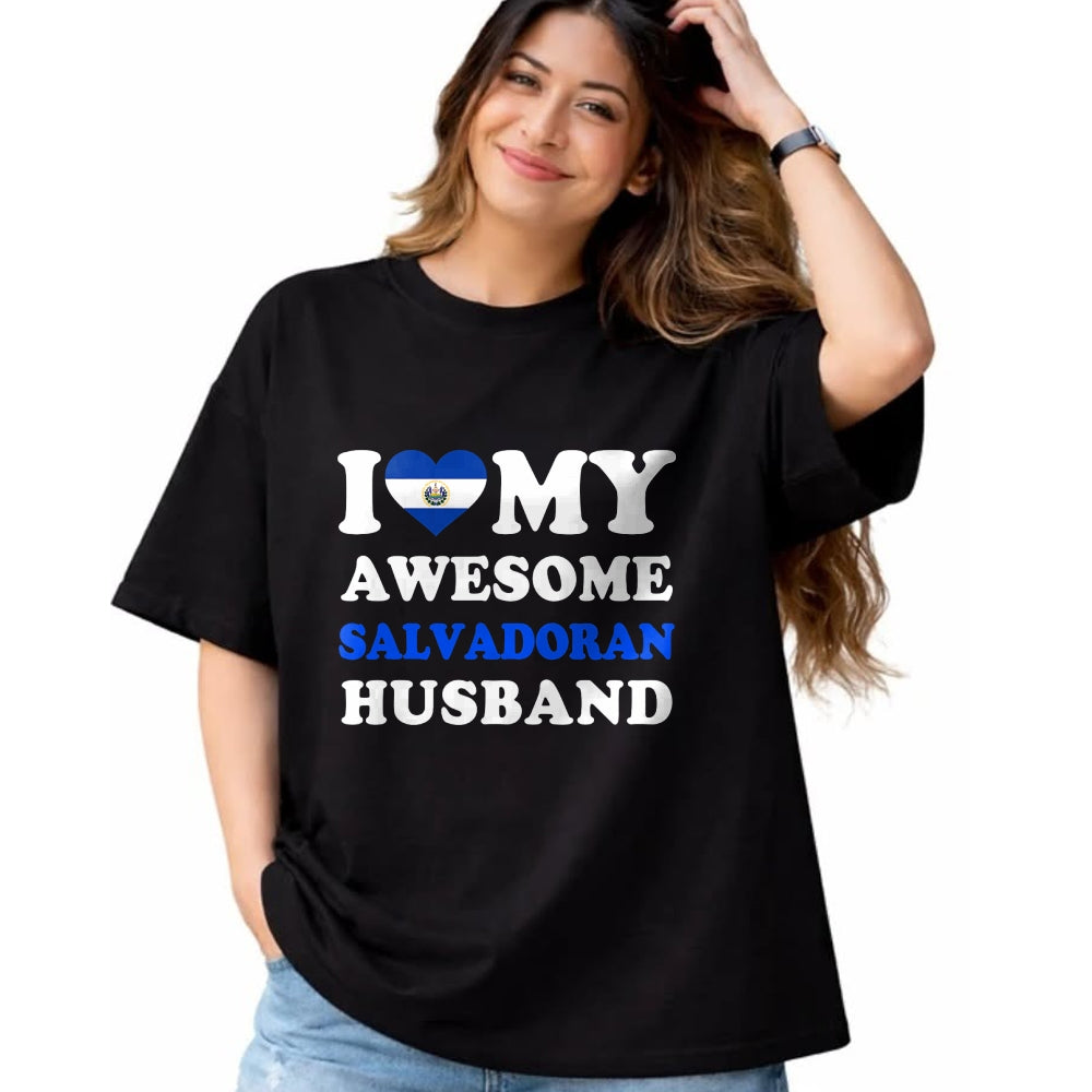 Best Wife Shirt, Wife and Husband Unisex T-Shirt/Hoodie/Sweatshirt HLT00 - I love My Awesome Salvadoran Husband Funny T-Shirt