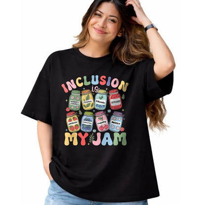Best Teacher Shirt, Funny Teacher UnisexT-Shirt/Hoodie/Sweatshirt HLT00 - Inclusion is My Jam SPED Teacher Special Education Life T-Shirt