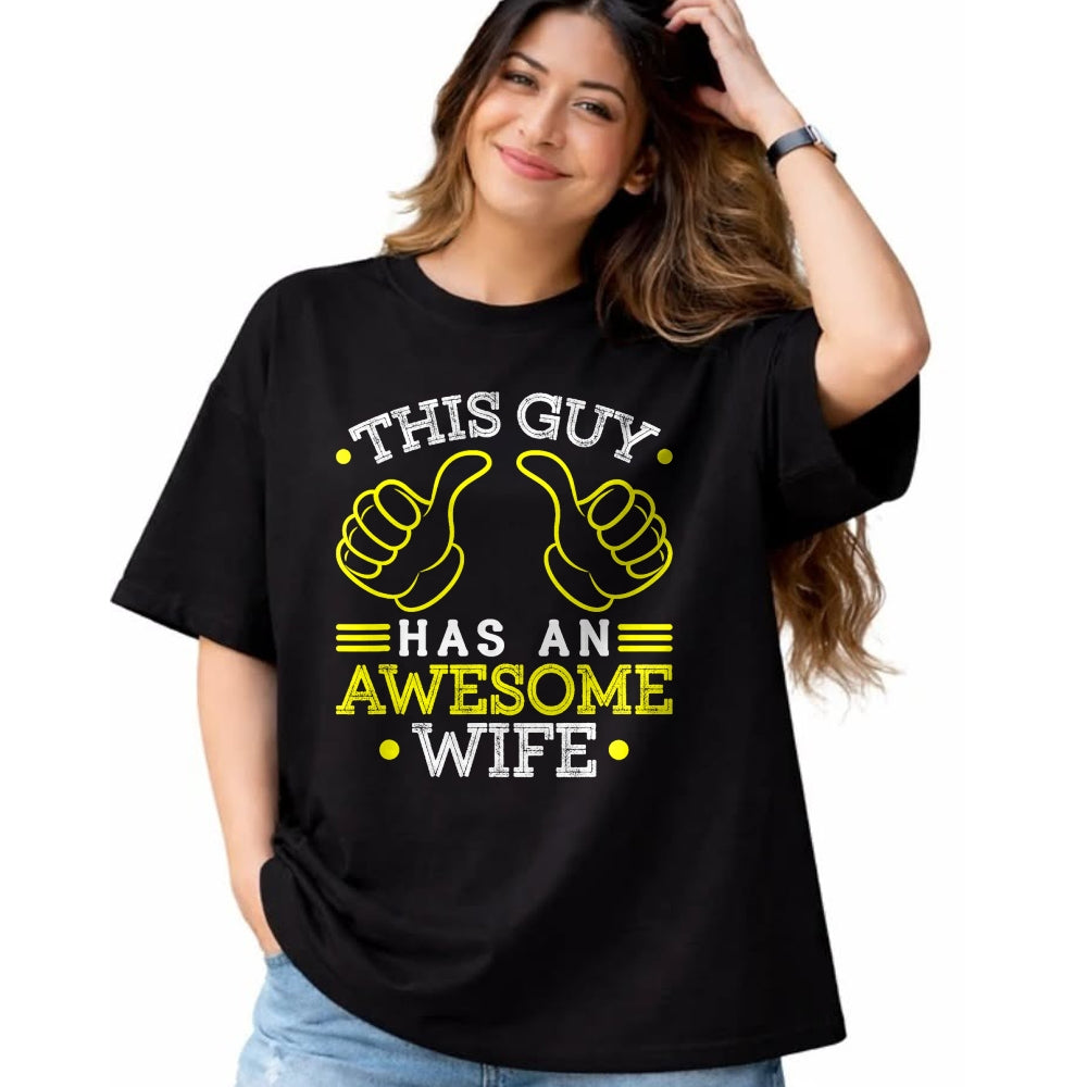 Best Wife Shirt, Wife and Husband Unisex T-Shirt/Hoodie/Sweatshirt HLT00 - This Guy Has An Awesome Wife Gift For Husband Funny Gift T-Shirt (1)