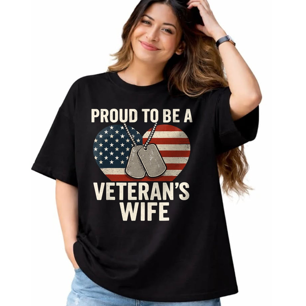 Proud Veteran Shirt, Funny Veteran UnisexT-Shirt/Hoodie/Sweatshirt HLT00 - Proud Veteran?€?s Wife Patriotic Veterans Day T-Shirt