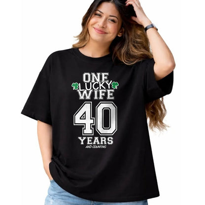 Best Wife Shirt, Wife and Husband Unisex T-Shirt/Hoodie/Sweatshirt HLT00 - Gift for wife T shirt, lucky wife   40 Years Lucky Wife Funny St Patrick's Day Anniversary Her T-Shi