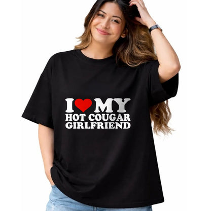 Best Wife Shirt, Wife and Husband Unisex T-Shirt/Hoodie/Sweatshirt HLT00 - I Love My Hot Cougar Girlfriend I Heart My Hot Cougar GF T-Shirt