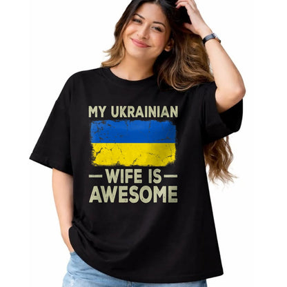 Best Wife Shirt, Wife and Husband Unisex T-Shirt/Hoodie/Sweatshirt HLT00 - My Ukrainian Wife is Awesome Ukraine Flag Funny Husband Wife T-Shirt