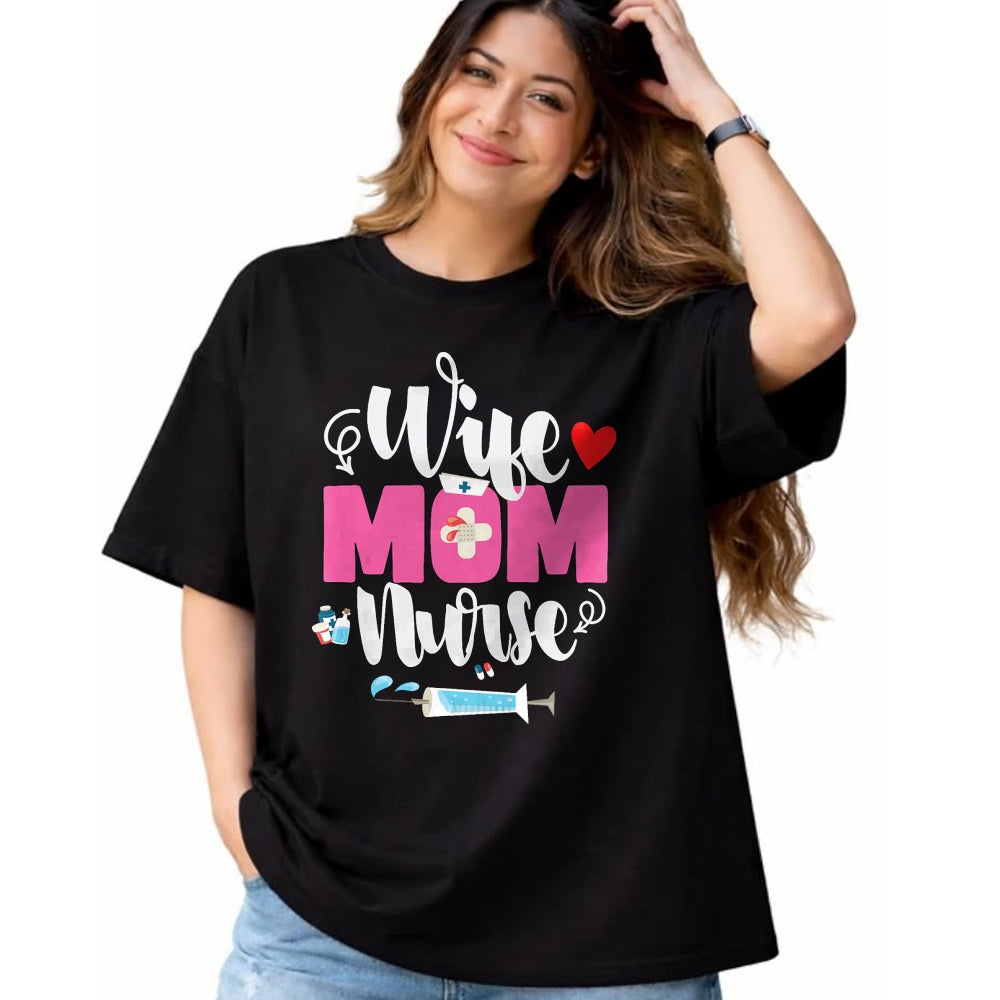 Funny Nurse Shirt, Nurse Unisex T-Shirt/Hoodie/Sweatshirt HLT00 - Wife Mom Nurse Funny Mother's Day Mom Nurse Wife T-Shirt