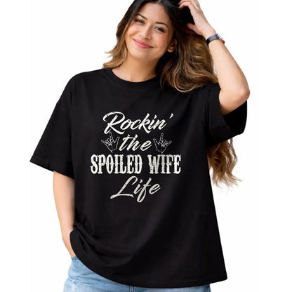 Best Wife Shirt, Wife and Husband Unisex T-Shirt/Hoodie/Sweatshirt HLT00 - Rockin the spoiled wife Life T-Shirt Apparel Clothing Tee