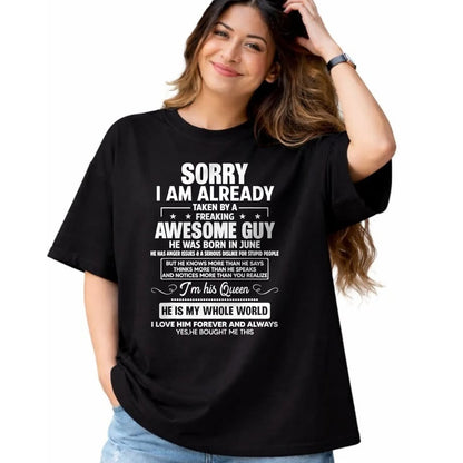 Best Wife Shirt, Wife and Husband Unisex T-Shirt/Hoodie/Sweatshirt HLT00 - I Am Already Taken By A Awesome Guy He Was Born In June T-Shirt
