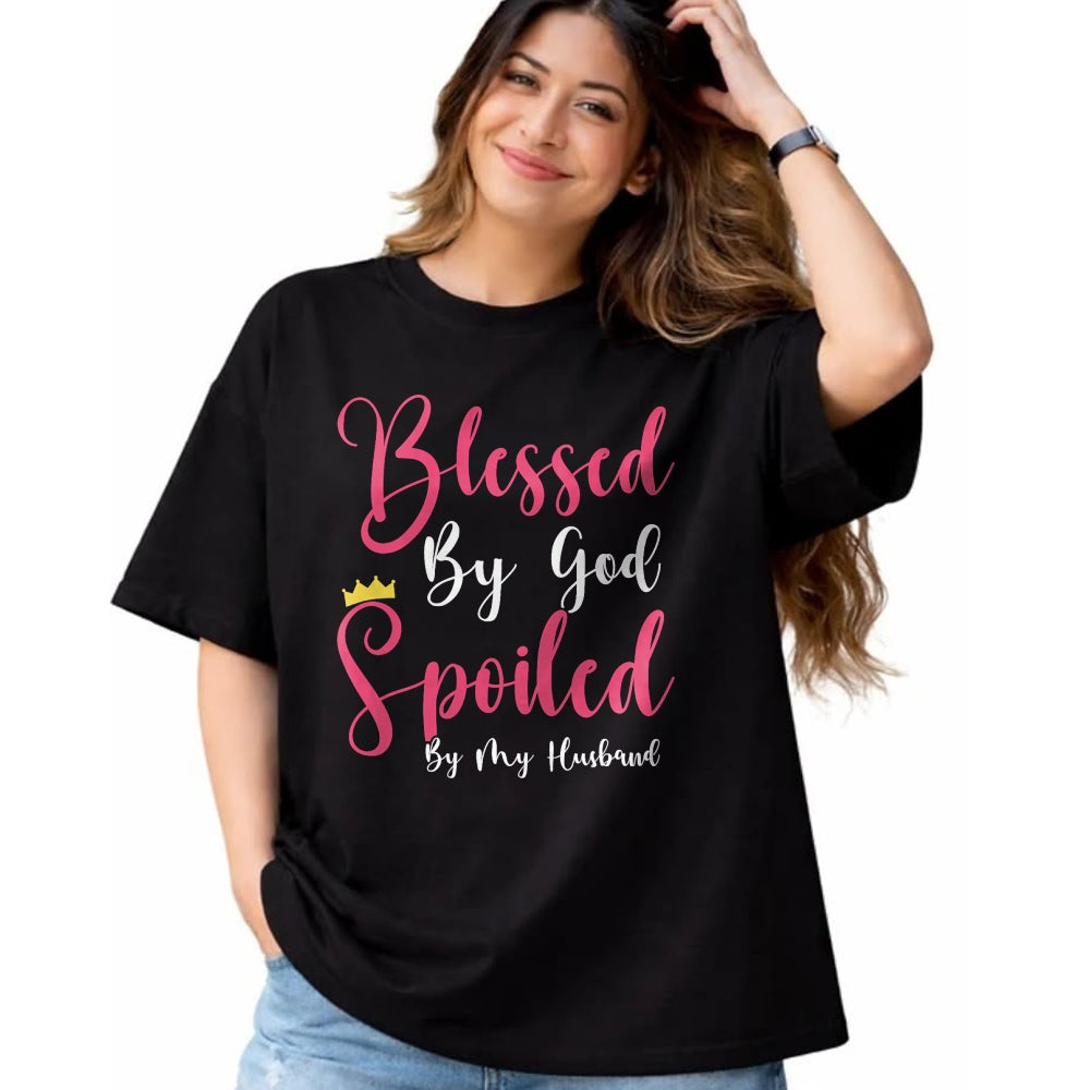 Best Wife Shirt, Wife and Husband Unisex T-Shirt/Hoodie/Sweatshirt HLT00 - Girls Blessed By God Spoiled By My Husband Protected By Both T-Shirt (1)