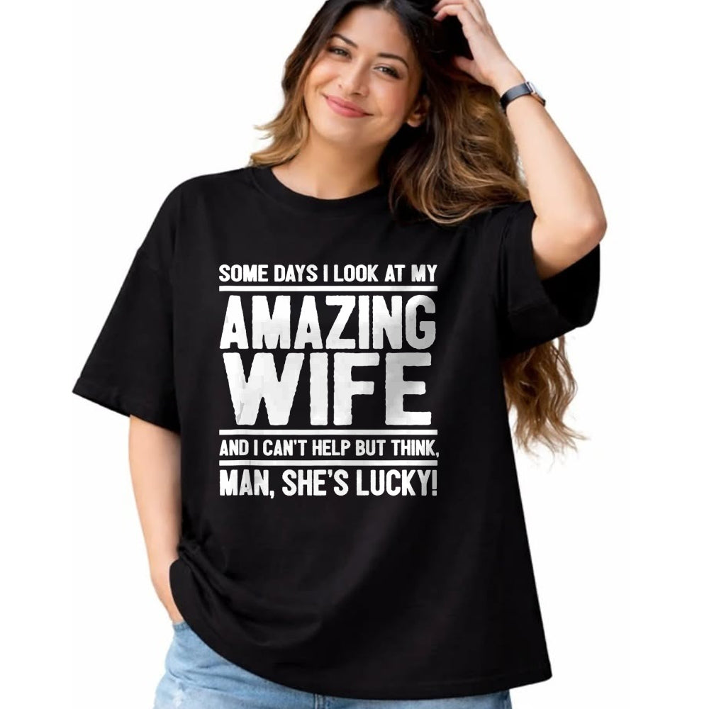 Best Wife Shirt, Wife and Husband Unisex T-Shirt/Hoodie/Sweatshirt HLT00 - Gift for wife T shirt, lucky wife   Man, My Wife Is Lucky - Funny Lucky Wife Tank Top
