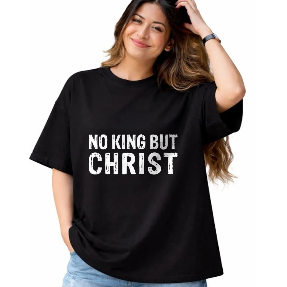 Christian Tee, Christian Faith Unisex T-Shirt/Hoodie/Sweatshirt HLT00 - Christian No King But Christ Christianity T-Shirt