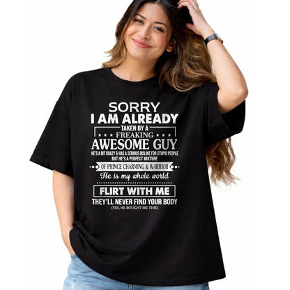 Best Wife Shirt, Wife and Husband Unisex T-Shirt/Hoodie/Sweatshirt HLT00 - Sorry I Am Already Taken By A Freaking Awesome Guy Husband T-Shirt (1)