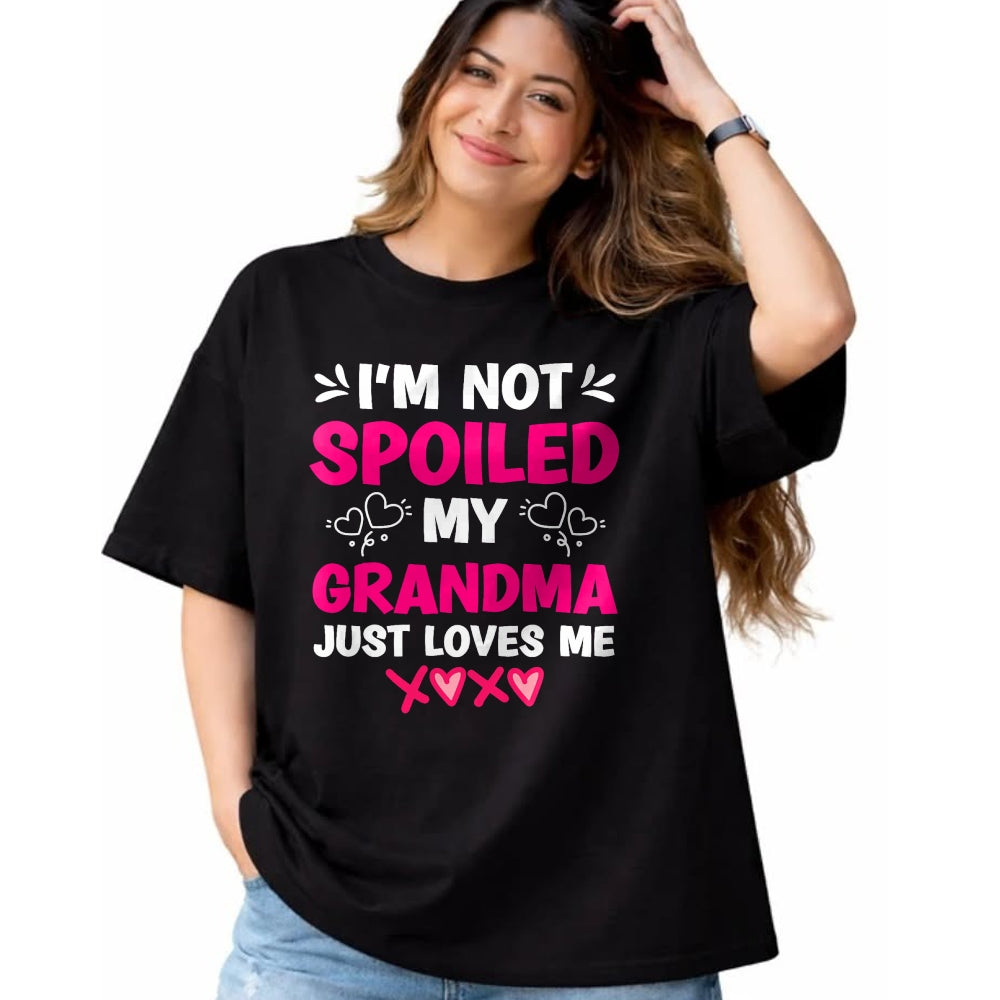 Best Wife Shirt, Wife and Husband Unisex T-Shirt/Hoodie/Sweatshirt HLT00 - I'm Not Spoiled My Grandma Just Loves Me Granddaughter Girls T-Shirt